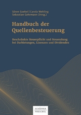 Handbuch der Quellenbesteuerung -  Sören Goebel,  Carola Wehling,  Sebastian Gehrmann