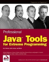 Professional Java Tools for Extreme Programming - Hightower, Richard; Onstine, Warner; Visan, Paul; Payne, Damon; Gradecki, Joseph D.