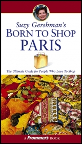 Suzy Gershman's Born to Shop Paris, 10th Edition - GERSHMAN