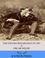English Renaissance of Art -  Oscar Wilde