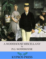 Wodehouse Miscellany: Articles & Stories -  P.G. Wodehouse