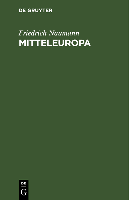 Mitteleuropa - Friedrich Naumann