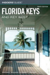 Insiders' Guide to Florida Keys - Shearer, Victoria; Toppino, Nancy