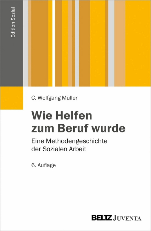Wie Helfen zum Beruf wurde -  C. Wolfgang Müller