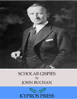 Scholar Gispies -  John Buchan