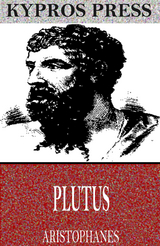 Plutus -  Aristophanes