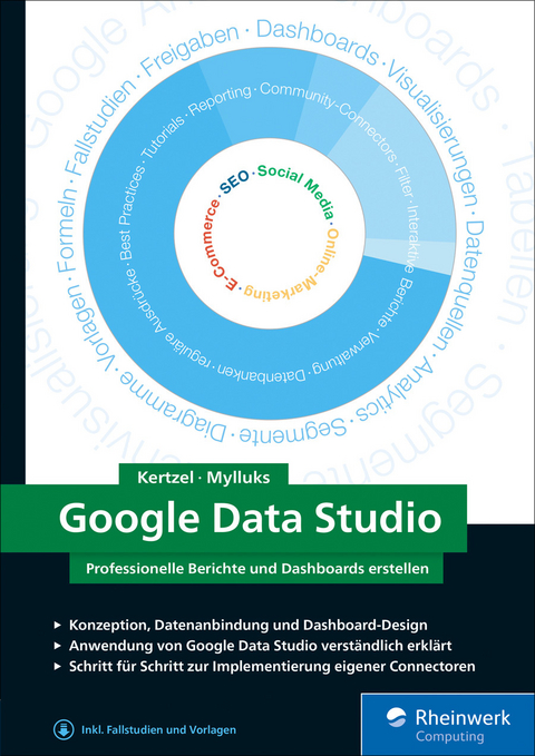 Google Data Studio -  Sascha Kertzel,  Sina Mylluks