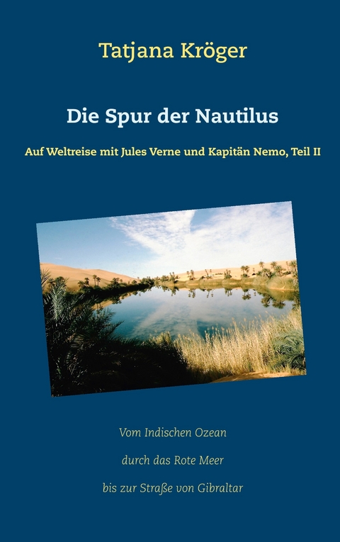 Die Spur der Nautilus -  Tatjana Kröger