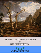 Well and the Shallows -  G.K. Chesterton