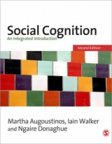 Social Cognition - Augoustinos, Martha; Walker, Iain; Donaghue, Ngaire