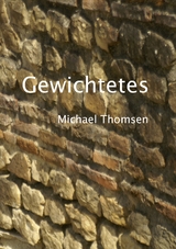 Gewichtetes - Michael Thomsen