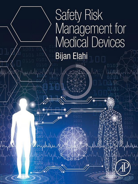 Safety Risk Management for Medical Devices -  Bijan Elahi
