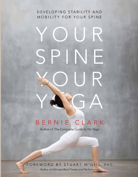 Your Spine, Your Yoga -  Bernie Clark