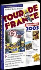 Tour De France Companion 2005 - Roll, Bob; Koeppel, Dan
