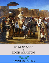 In Morocco -  Edith Wharton