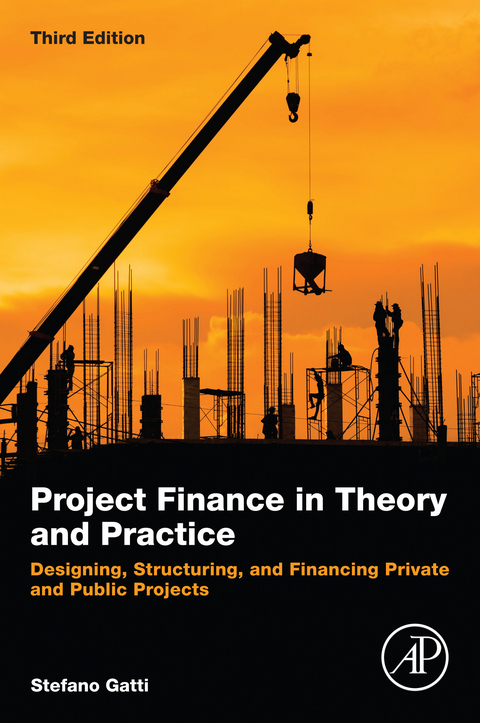 Project Finance in Theory and Practice -  Stefano Gatti