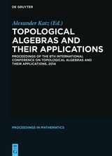 Topological Algebras and their Applications - 
