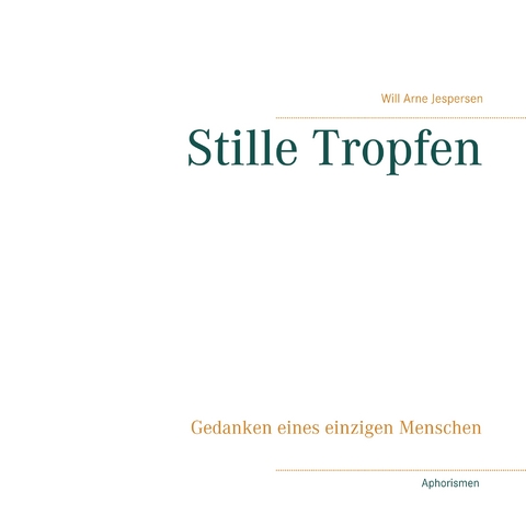 Stille Tropfen - Will Arne Jespersen