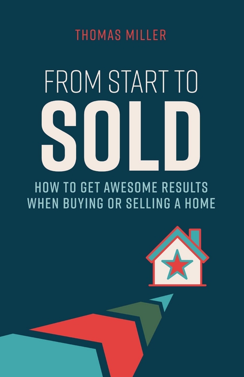 From Start to Sold -  Thomas Miller