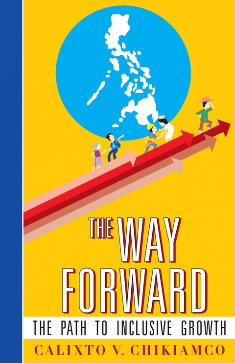 Way Forward -  Calixto V. Chikiamco