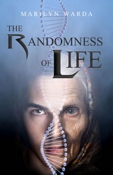 The Randomness of Life -  Marilyn Warda