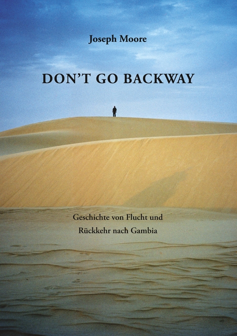 Don&apos;t go backway -  Joseph Moore