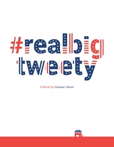 #realbigtweety - Tomasz Tatum