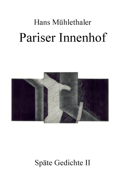 Pariser Innenhof -  Hans Mühlethaler