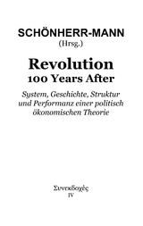 Revolution 100 Years After - Anil Jain, Manuel Knoll, Dominic Lehmann, Daniel Mirbeth, Mario Beilhack, Valentina von Tulechov, Peter Seyferth, Andrea Umhauer, Michael Bräustetter, Michael Löhr, Markus Penz, Maximilian Hartung