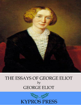 Essays of George Eliot -  GEORGE ELIOT