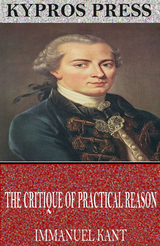 Critique of Practical Reason -  Immanuel Kant