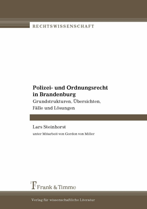 Polizei- und Ordnungsrecht in Brandenburg -  Lars Steinhorst
