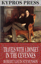 Travels with a Donkey in the Cevennes -  Robert Louis Stevenson