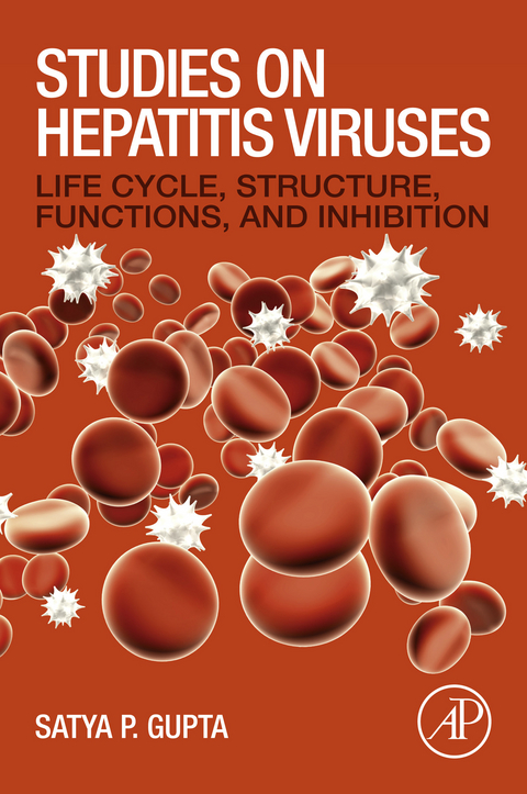 Studies on Hepatitis Viruses -  Satya Prakash Gupta