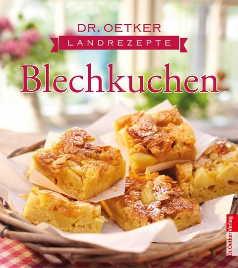 Landrezepte Blechkuchen -  Dr. Oetker