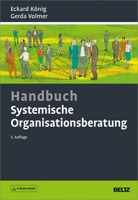 Handbuch Systemische Organisationsberatung -  Eckard König,  Gerda Volmer