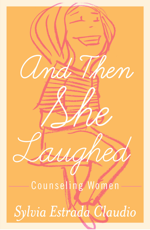 And Then She Laughed -  Sylvia Estrada Claudio