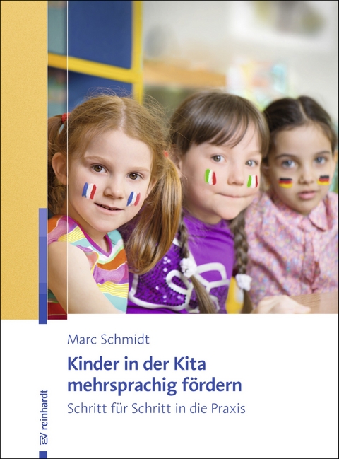 Kinder in der Kita mehrsprachig fördern -  Marc Schmidt