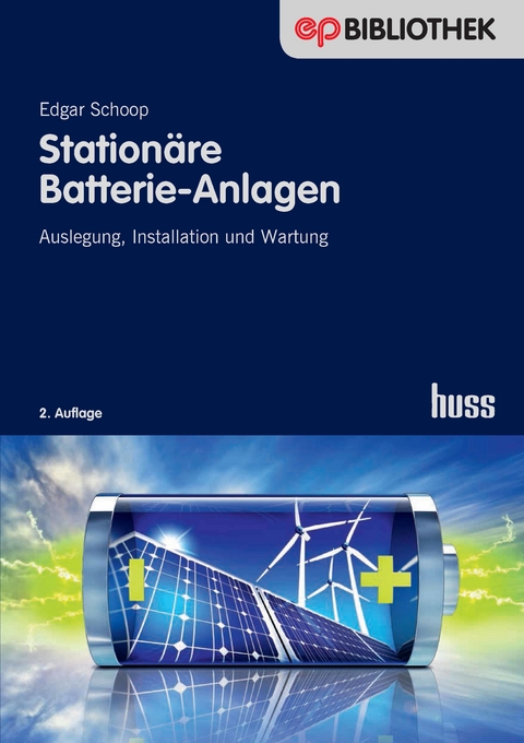 Stationäre Batterie-Anlagen -  Edgar Schoop