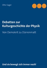 Debatten zur Kulturgeschichte der Physik - Otto Sager