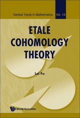 Etale Cohomology Theory - Lei Fu