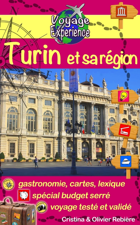 Turin et sa région - Cristina Rebiere, Olivier Rebiere