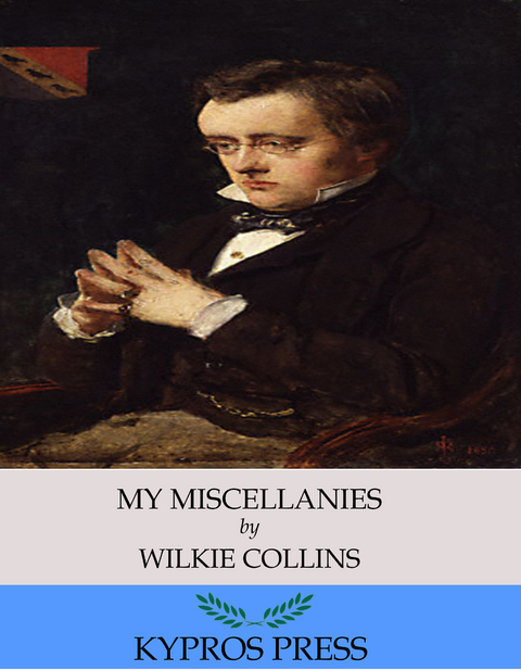 My Miscellanies -  Wilkie Collins