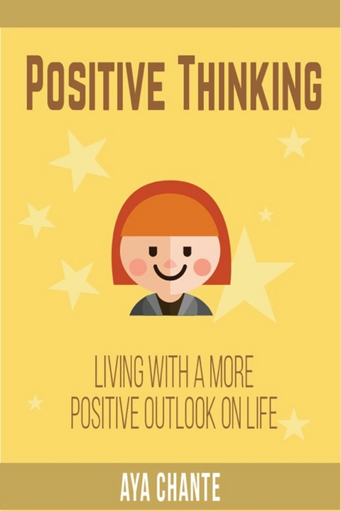 Positive Thinking -  Aya Chante