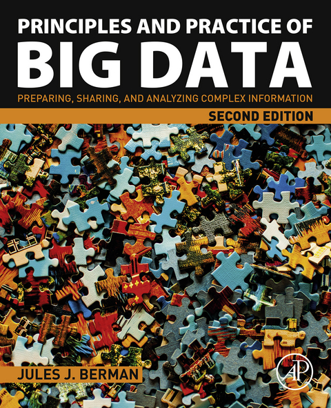 Principles and Practice of Big Data -  Jules J. Berman