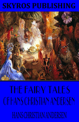 The Fairy Tales of Hans Christian Andersen - Hans Christian Andersen