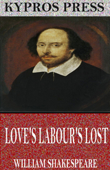 Love's Labour's Lost -  William Shakespeare