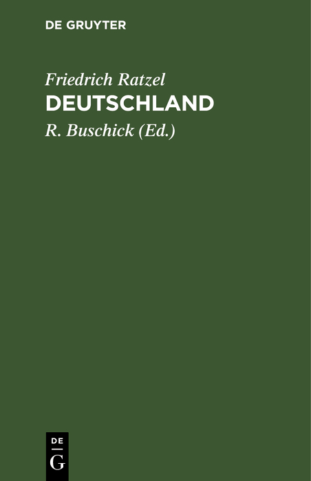 Deutschland - Friedrich Ratzel