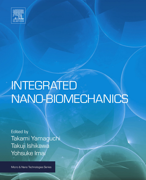 Integrated Nano-Biomechanics - 