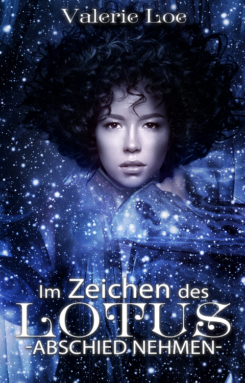 Im Zeichen des Lotus - Valerie Loe